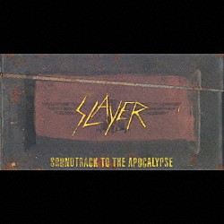 スレイヤー「弾薬箱～黙示録のサウンドトラック」