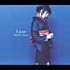 折笠富美子「Ｌｕｎｅ」