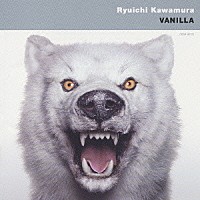 河村隆一「 ＶＡＮＩＬＬＡ」