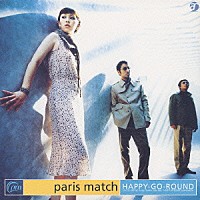 ｐａｒｉｓ　ｍａｔｃｈ「 ＨＡＰＰＹ－ＧＯ－ＲＯＵＮＤ」