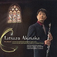 赤坂達三「 モーツァルト：クラリネット協奏曲イ長調　他」