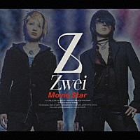 Ｚｗｅｉ「 Ｍｏｖｉｅ　Ｓｔａｒ」
