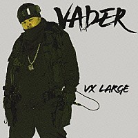 ＶＡＤＥＲ「 ＶＸ　ＬＡＲＧＥ」