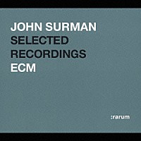 ジョン・サーマン「 ＥＣＭ　２４ｂｉｔ　ベスト・セレクション　ジョン・サーマン」