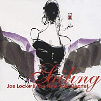 ジョー・ロック＆ザ・ニューヨーク・カルテット「 セイリング」