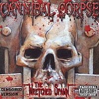 カンニバル・コープス「 ザ・レチッド・スポーン」