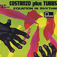 ジャック・コスタンゾ＆タビー・ヘイズ「 イクウエイション・イン・リズム」