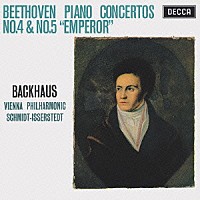 ヴィルヘルム・バックハウス「 ベートーヴェン：ピアノ協奏曲第４番・第５番《皇帝》」