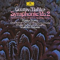 クラウディオ・アバド「 マーラー：交響曲第２番《復活》」
