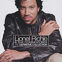 ライオネル・リッチー＆ザ・コモドアーズ「 ザ・デフィニティヴ・コレクション」