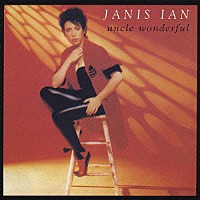 ジャニス・イアン「 アンクル・ワンダフル」