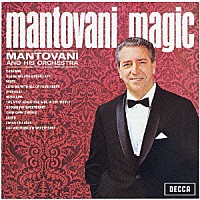 ザ・マントヴァーニ・オーケストラ「 幻想のマントヴァーニ」