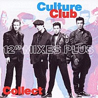 カルチャー・クラブ「 １２インチ・ミックス＆モア」