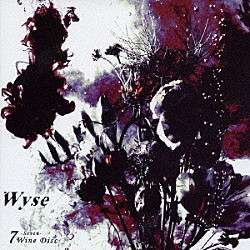 Ｗｙｓｅ「７－Ｓｅｖｅｎ－　Ｗｉｎｅ　Ｄｉｓｃ」