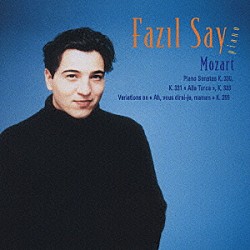 ファジル・サイ「トルコ行進曲　サイ・プレイズ・モーツァルト」