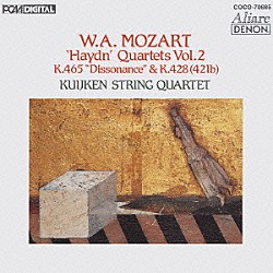 クイケン四重奏団 シギスヴァルト・クイケン フランソワ・フェルナンデス マーレーン・ティアース ヴィーラント・クイケン「モーツァルト：ハイドン・セット　Ｖｏｌ．２　弦楽四重奏曲　第１９番　ハ長調Ｋ．４６５《不協和音》　弦楽四重奏曲　第１６番　変ホ長調　Ｋ．４２８（４２１ｂ）」