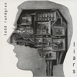 トッド・ラングレン「ライアーズ」