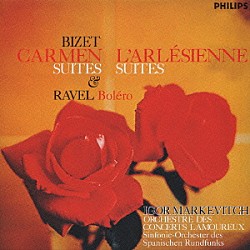 イーゴル・マルケヴィチ コンセール・ラムルー管弦楽団 スペイン放送交響楽団「ビゼー：《カルメン》　《アルルの女》組曲　ラヴェル：ボレロ」