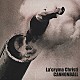 Ｌａ’ｃｒｙｍａ　Ｃｈｒｉｓｔｉ「ＣＡＮＮＯＮＢＡＬＬ」