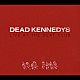 デッド・ケネディーズ「ライブ・アット・ザ・デフ・クラブ」