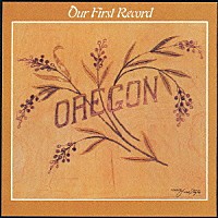 オレゴン「 「アワ・ファースト・レコード」」