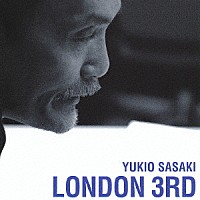 佐々木幸男「 ＬＯＮＤＯＮ　３ＲＤ」
