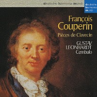 グスタフ・レオンハルト「 フランソワ・クープラン：クラヴサン名曲集」