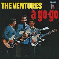 ザ・ベンチャーズ「 ベンチャーズ・ア・ゴー・ゴー」