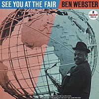 ベン・ウェブスター「 シー・ユー・アット・ザ・フェアー」