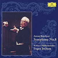オイゲン・ヨッフム「 ブルックナー：交響曲第８番（ノーヴァク版）」