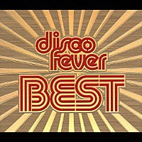 （オムニバス）「 ディスコ・フィーバー・ベスト」