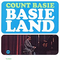 ザ・カウント・ベイシー・オーケストラ「 ベイシー・ランド」