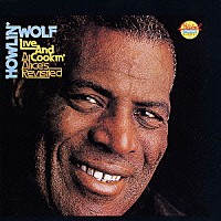 ハウリン・ウルフ「 ライヴ・アンド・クッキン」