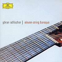 イェラン・セルシェル「 セルシェル／イレヴン・ストリング・バロック」