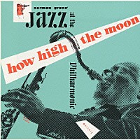 ＪＡＴＰオール・スターズ「 ハウ・ハイ・ザ・ムーン」