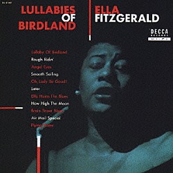 エラ・フィッツジェラルド ザ・レイ・チャールズ・シンガーズ「ララバイズ・オブ・バードランド」