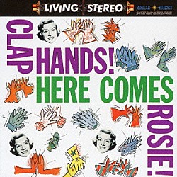 ローズマリー・クルーニー「クラップ・ハンズ！ヒア・カムズ・ロージー！」