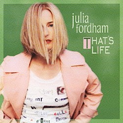 ジュリア・フォーダム「ザッツ・ライフ」