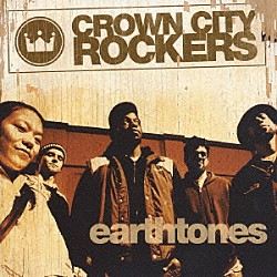 クラウン・シティ・ロッカーズ「アーストーンズ」