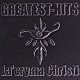 Ｌａ’ｃｒｙｍａ　Ｃｈｒｉｓｔｉ「ＧＲＥＡＴＥＳＴ－ＨＩＴＳ」