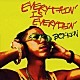 ＢＯＹ－ＫＥＮ「ＥＶＥＲＹＴＨＩＮ’　ＩＳ　ＥＶＥＲＹＴＨＩＮ’」