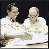 ヨーヨー・マ「 ヨーヨー・マ　プレイズ・モリコーネ」