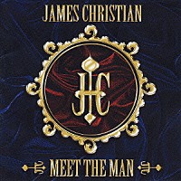ジェイムズ・クリスチャン「 ミート・ザ・マン」