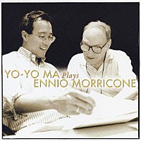 ヨーヨー・マ「 ヨーヨー・マ　プレイズ・モリコーネ」