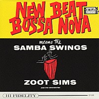 ズート・シムズ「 ニュー・ビート・ボサ・ノヴァ　Ｖｏｌ．１＆２」