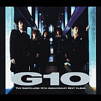 ゴスペラーズ「 Ｇ１０」