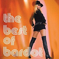 ブリジット・バルドー「 ベスト・オブ・ブリジット・バルドー」