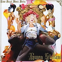 グウェン・ステファニー「 ラヴ．エンジェル．ミュージック．ベイビー．」