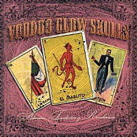 ヴードゥー・グロウ・スカルズ「 アディクション・トラディション・レヴォリューション」