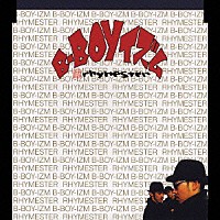 ＲＨＹＭＥＳＴＥＲ「 Ｂ－ＢＯＹイズム」